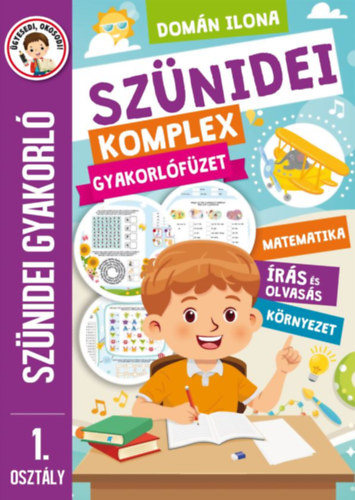 Dom�n Ilona - Sz�nidei komplex gyakorl�f�zet - 1. oszt�ly