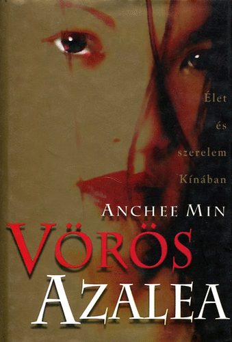 Anchee Min - V�r�s az�lea