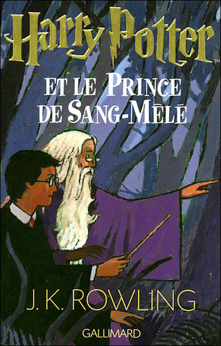 J. K. Rowling - Harry Potter et le Prince de Sang Mel� /Tom 6/