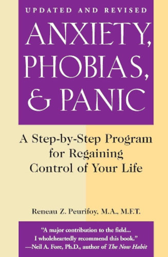 Reneau Z. Peurifoy - Anxiety, Phobias & Panic