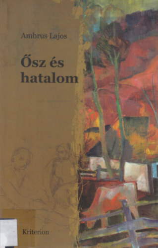 Ambrus Lajos - �sz �s hatalom