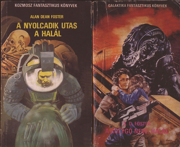 Alan Dean Foster - A nyolcadik utas a hal�l + A bolyg� neve: Hal�l