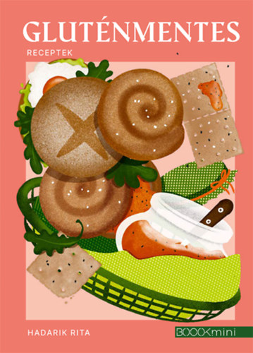 Hadarik Rita - Glut�nmentes receptek