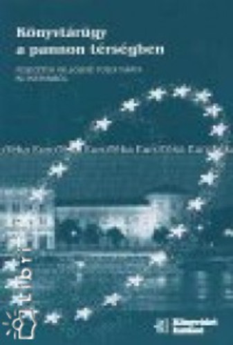 Pallósinétoldi Márta - Könyvtárügy a Pannon térségben