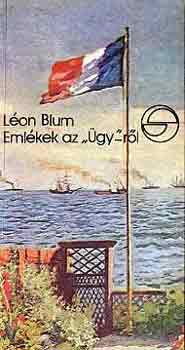 Lon Blum - Emlkek az "gy"-rl (mrleg)