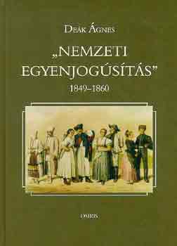 Dek gnes - "Nemzeti egyenjogsts" 1849-1860