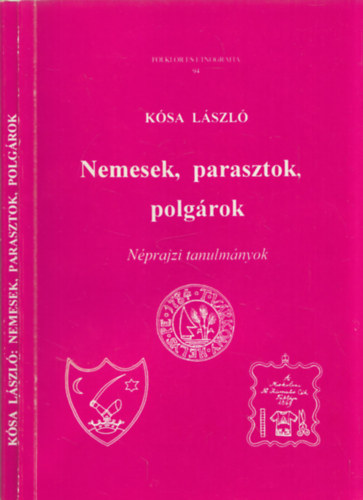 Ksa Lszl - Nemesek, parasztok, polgrok