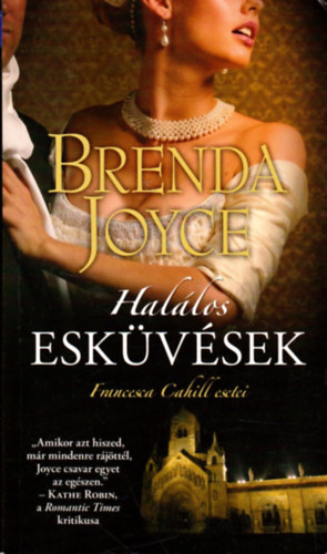Brenda Joyce - Hallos eskvsek