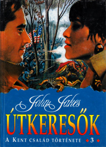 John Jakes - Útkeresők