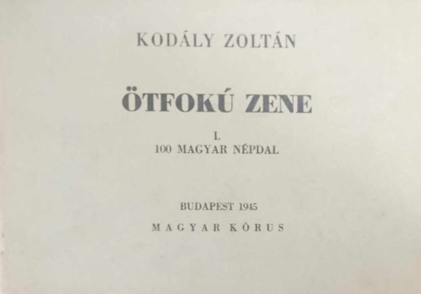 Kodly Zoltn - tfok zene I. (100 magyar npdal)