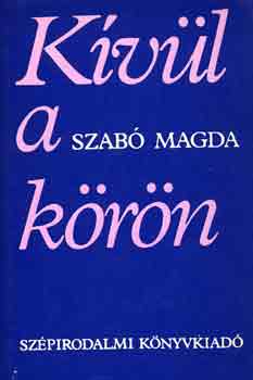 Szab Magda - Kvl a krn