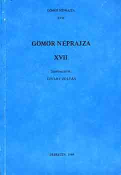 Ujv�ry Zolt�n  (szerk.) - G�m�r n�prajza XVII.