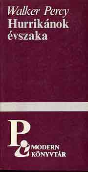 Walker Percy - Hurrik�nok �vszaka