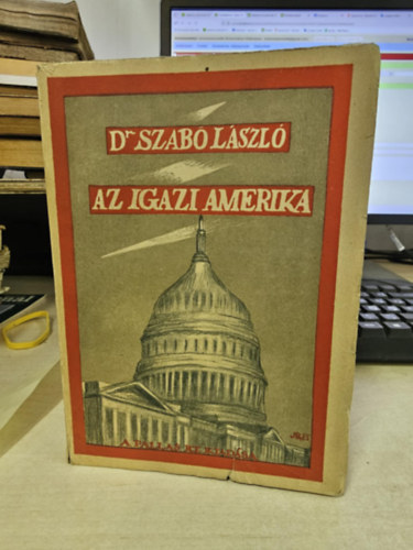 Dr. Szab� L�szl� - Az igazi amerika