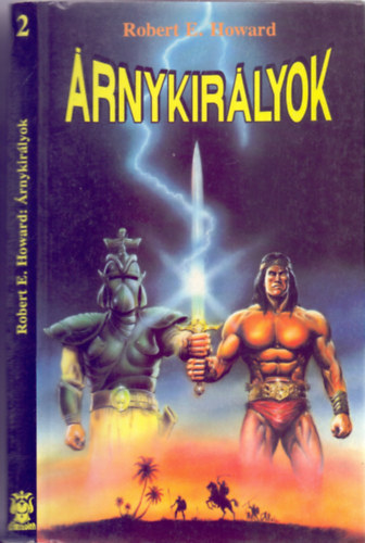 Robert E. Howard - �rnykir�lyok (Osiris K�nyvek 2.)