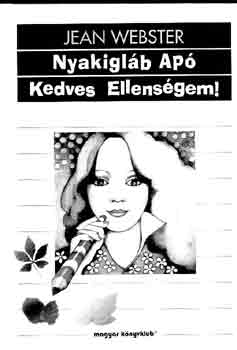 Jean Webster - Nyakiglb Ap-Kedves ellensgem!