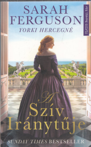 Sarah Ferguson yorki hercegn - A szv irnytje
