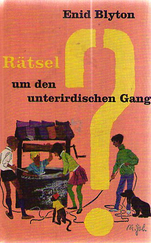 Enid Blyton - Rtsel um den unterirdischen Gang