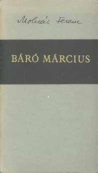 Moln�r Ferenc - B�r� M�rcius