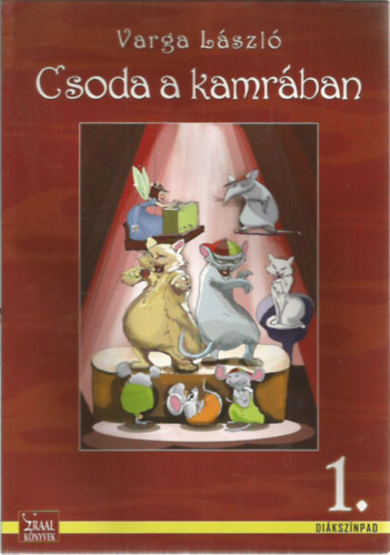Varga Lszl - Csoda a kamrban - Bbjtk s szndarab (CD-vel)