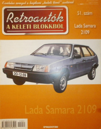 Joanna Dowgiatto-Tyszka  (szerk.) - Retroaut�k a keleti blokkb�l 51. - Lada Samara 2109