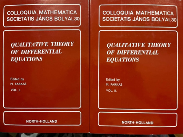 M. Farkas (szerk.) - Qualitative theory of differential equations I-II. - Colloquia mathematica societatis János Bolyai, 30