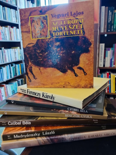 Lajos Vgvri, Genthon Istvn, Philipp Clarisse, Egri Mria, Kratochwill Mimi Szvoboda D. Gabriella - Mvszet knyvcsomag 7 darabos KNYVMENT AJNLAT: Barabs Mikls 1810-1898, Az Eurpai mvszet trtnete, Ferenczy Kroly,Czbel Bla, Mednynszky, Czbel Bla, Benczr Gyula