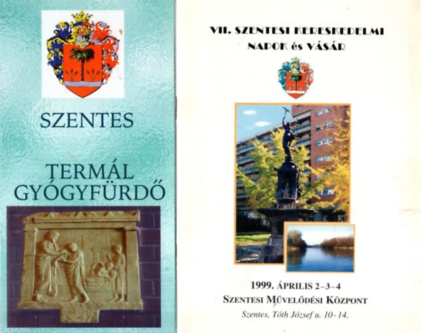 3 db Szentesi fzet ( 1. VII. Szentesi kereskedelmi Napok s Vsr , 2. Szentesi Mindenttud 1998., 3. Szentes Terml Gygyfrd