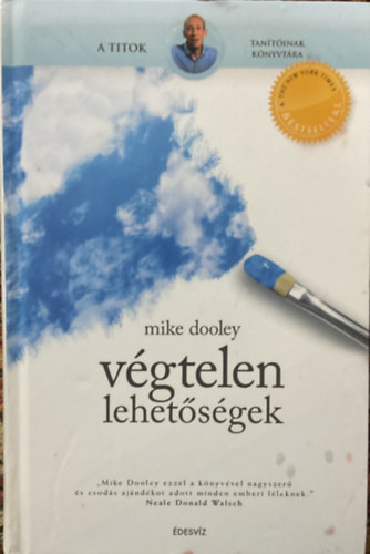 Mike Dooley - Vgtelen lehetsgek
