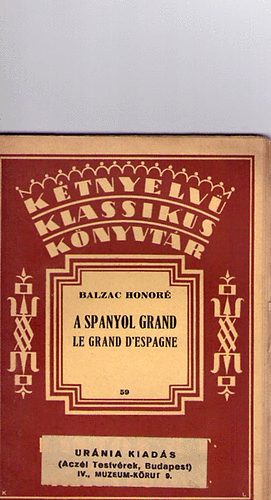 Balzac Honor� - A spanyol grand - Le Grand d' Espagne