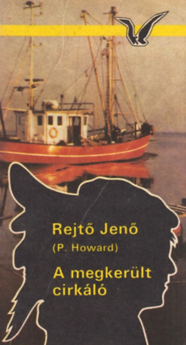 Rejt Jen  (P. Howard) - A megkerlt cirkl