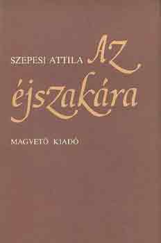 Szepesi Attila - Az éjszakára