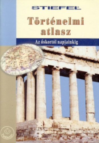 Trtnelmi atlasz - Az skortl napjainkig (Stiefel)