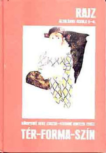 K�rnyein� Gere Zsuzsa - T�r - forma - sz�n 5-8.o.