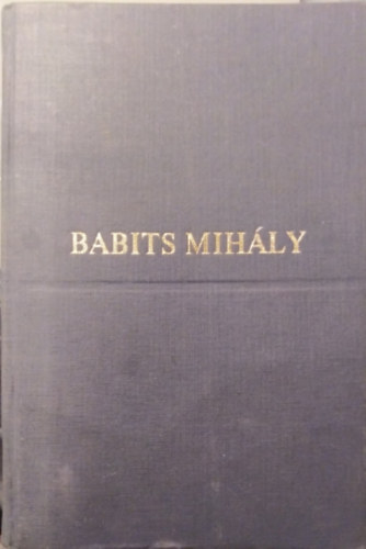 Babits Mihly - Babits Mihly sszegyjttt versei