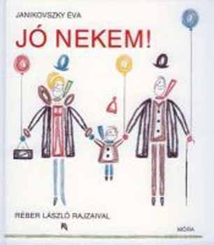 Janikovszky �va - J� nekem!