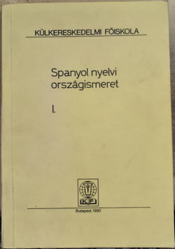 Spanyol nyelvi orsz�gismeret I.