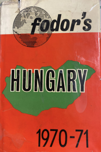 Eugene Fodor - Hungary 1970-71 (a Fodor's Modern Guides sorozat része)