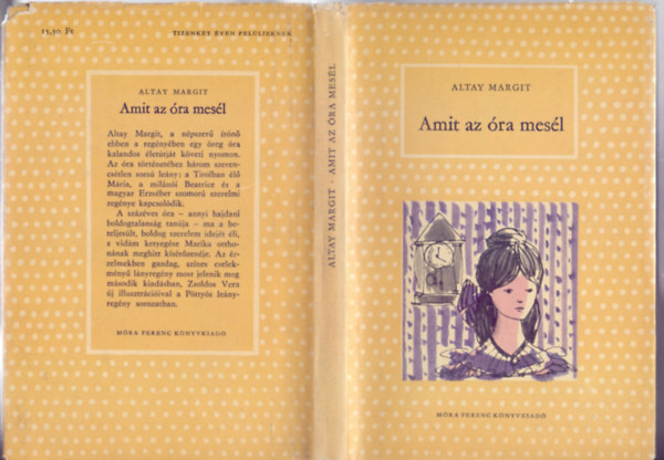 Altay Margit - Amit az �ra mes�l (Harmadik kiad�s - Zsoldos Vera rajzaival)