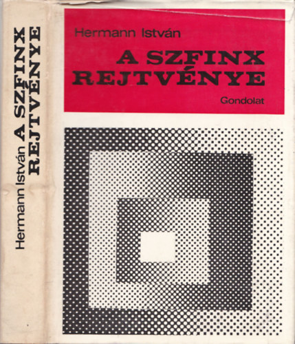 Hermann István - A szfinx rejtvénye - DEDIKÁLT!
