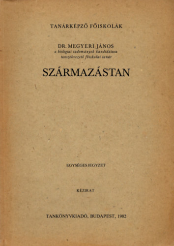 Dr. Megyeri Jnos - Szrmazstan