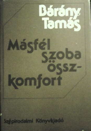 Bárány Tamás - Másfél szoba összkomfort
