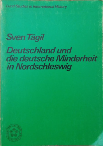 Sven T�gil - Deutschland und die deutsche Minderheit in Nordschleswig