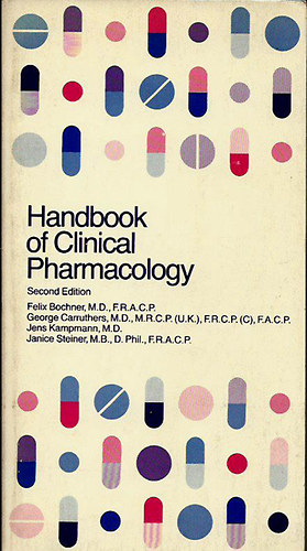 F.Bochner-G.C.Camuters-J.Kampmann-J.Steiner - Handbook of Clinical Pharmacologi
