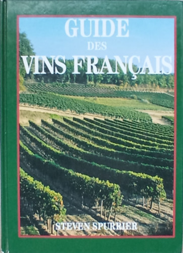 Steven Spurrier - Guide des Vins Francais