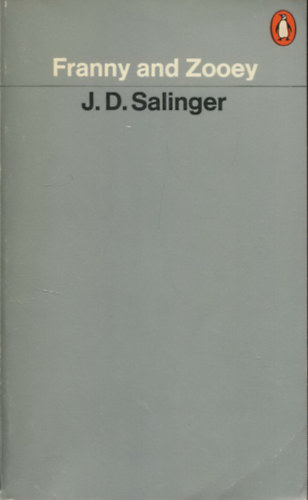 J. D. Salinger - Franny and Zooey