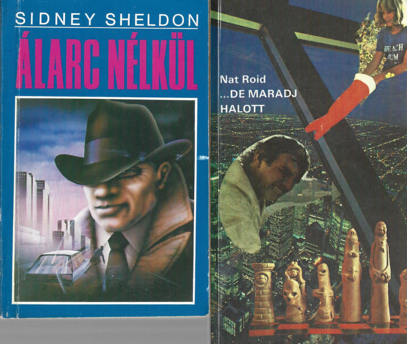 2 db knyv, Sidney Sheldon: larc nlkl, Nat Roid: ...de maraqdj halott