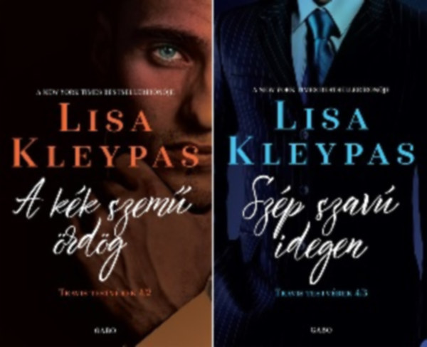 Lisa Kleypas - Travis testvérek 2-3. kötet (A kék szemű ördög / Szép szavú idegen)