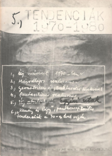 Tendencik 1970-1980 - 5. (j mvszet 1970-ben)