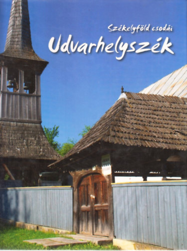 Fucskár Ágnes; Fucskár József Attila - Udvarhelyszék